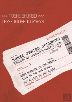 Bertrand.pt - Three Jewish Journeys Through An Anthropologist'S Lens