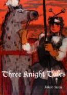 Three Knight Tales