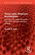 Three Latin American Sociologists