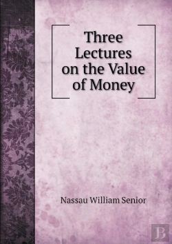 Bertrand.pt - Three Lectures On The Value Of Money