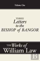 Three Letters To The Bishop Of Bangor, Volume 1