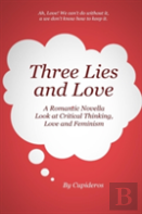 Three Lies And Love