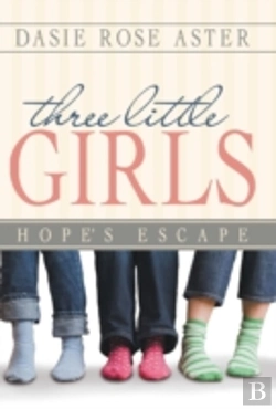 Bertrand.pt - Three Little Girls: Hope'S Escape