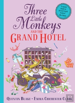 Bertrand.pt - Three Little Monkeys And The Grand Hotel