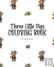 Three Little Pigs Coloring Book For Children (8x10 Coloring Book / Activity Book)