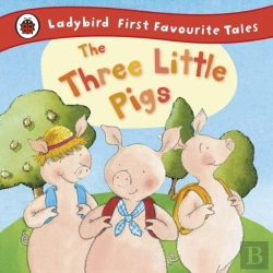 Bertrand.pt - Three Little Pigs: Ladybird First Favourite Tales