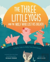 Three Little Yogis And The Wolf Who Lost His Breath