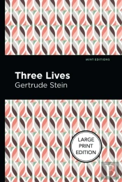 Three Lives
