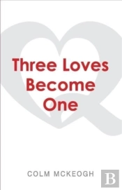 Three Loves Become One