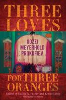 Three Loves For Three Oranges