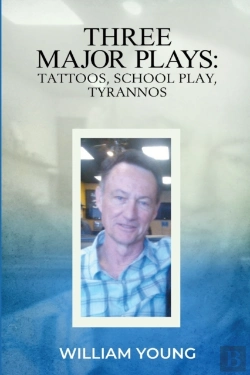Bertrand.pt - Three Major Plays: Tattoos, School Play,