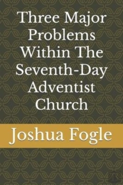 Bertrand.pt - Three Major Problems Within The Seventh-Day Adventist Church