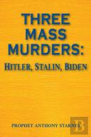Three Mass Murderers