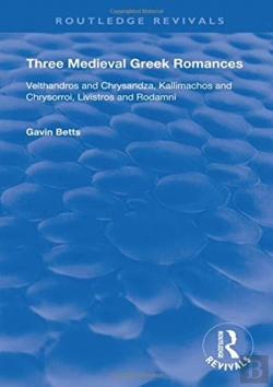 Bertrand.pt - Three Medieval Greek Romances