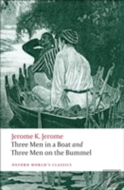 Three Men In A Boat And Three Men On The Bummel