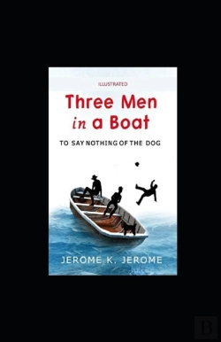 Bertrand.pt - Three Men In A Boat Illustrated