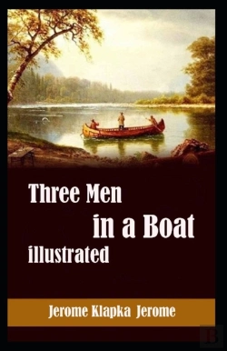 Bertrand.pt - Three Men In A Boat Illustrated