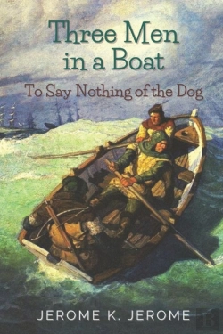 Bertrand.pt - Three Men In A Boat To Say Nothing Of The Dog