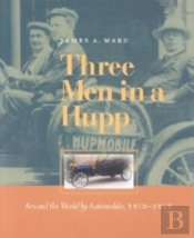 Three Men In A Hupp