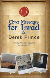 Three Messages For Israel