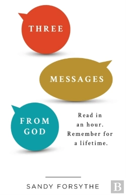 Bertrand.pt - Three Messages From God: Read In An Hour