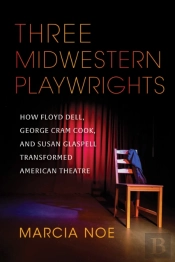 Three Midwestern Playwrights