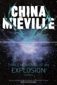 Three Moments Of An Explosion: Stories