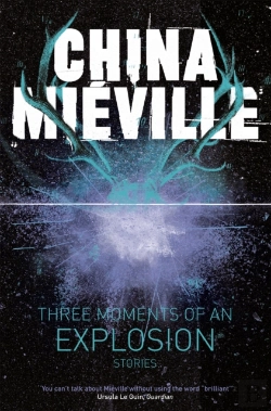 Bertrand.pt - Three Moments Of An Explosion: Stories