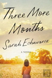 Three More Months