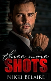 Three More Shots