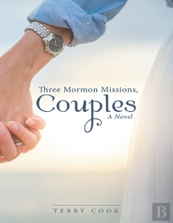 Bertrand.pt - Three Mormon Missions, Couples: A Novel