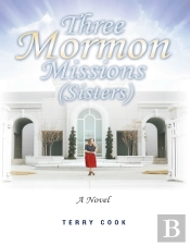 Three Mormon Missions (Sisters)