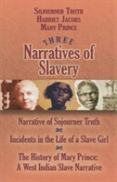 Three Narratives Of Slavery