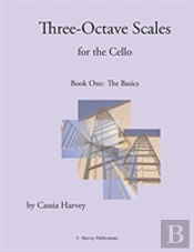 Three-Octave Scales For The Cello, Book One