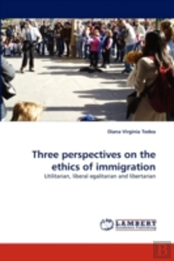 Bertrand.pt - Three Perspectives On The Ethics Of Immigration