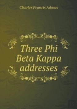 Bertrand.pt - Three Phi Beta Kappa Addresses