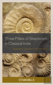 Three Pillars Of Skepticism In Classical India
