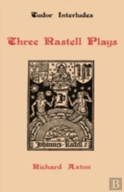 Bertrand.pt - Three Rastell Plays