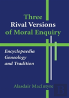 Three Rival Versions Of Moral Enquiry
