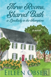 Three Rooms, Shared Bath: A Landlady In