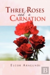 Three Roses And A Carnation