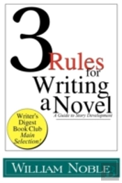 Three Rules For Writing A Novel
