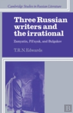 Bertrand.pt - Three Russian Writers And The Irrational