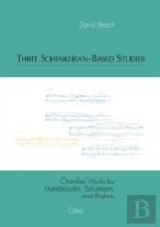 Three Schenkerian-Based Studies