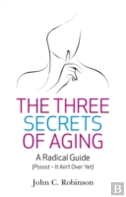 Bertrand.pt - Three Secrets Of Aging, The