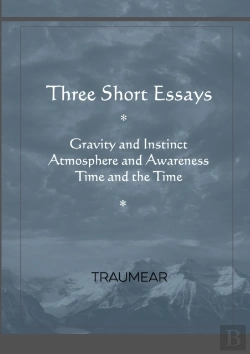 Bertrand.pt - Three Short Essays: Gravity And Instinct