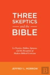 Three Skeptics And The Bible