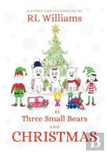 Three Small Bears And Christmas