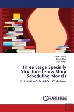 Bertrand.pt - Three Stage Specially Structured Flow Shop Scheduling Models