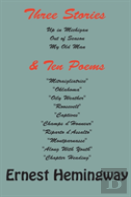 Three Stories And Ten Poems